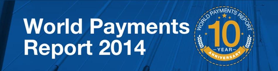World Payment Report 2014